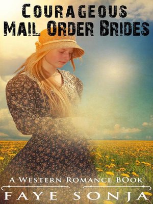 cover image of Courageous Mail Order Brides (A Western Romance Book)